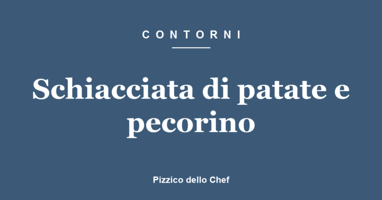 Schiacciata di patate e pecorino