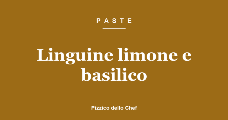 Linguine limone e basilico