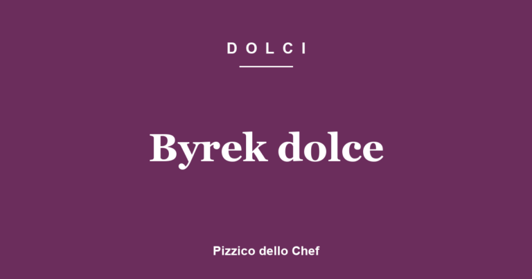 Byrek dolce