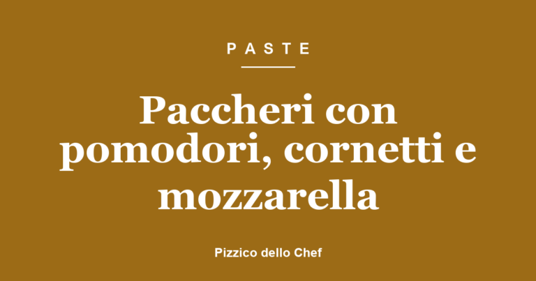 Paccheri con pomodori, cornetti e mozzarella