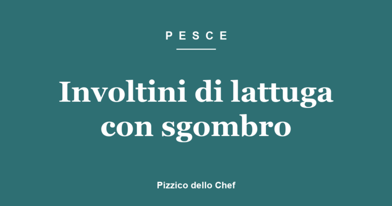 Involtini di lattuga con sgombro