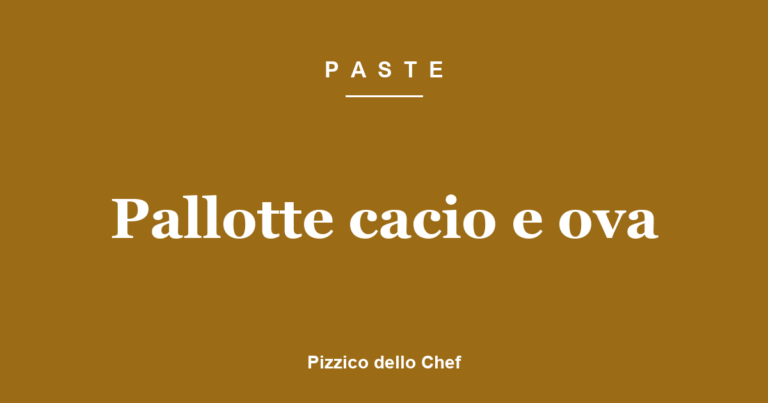 Pallotte cacio e ova