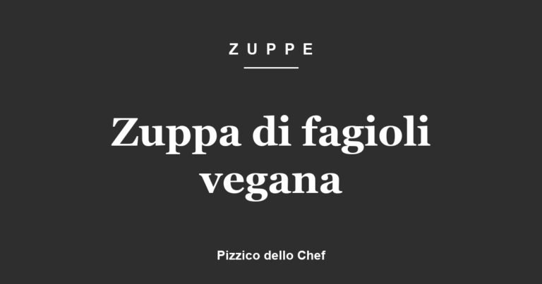 Zuppa di fagioli vegana