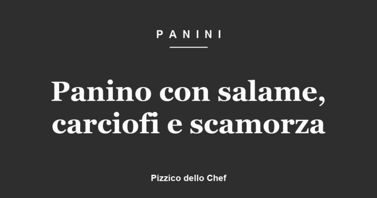 Panino con salame, carciofi e scamorza