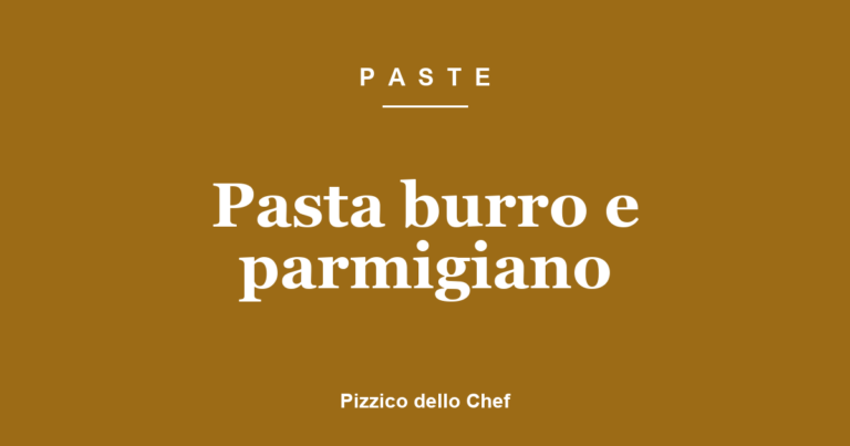 Pasta burro e parmigiano