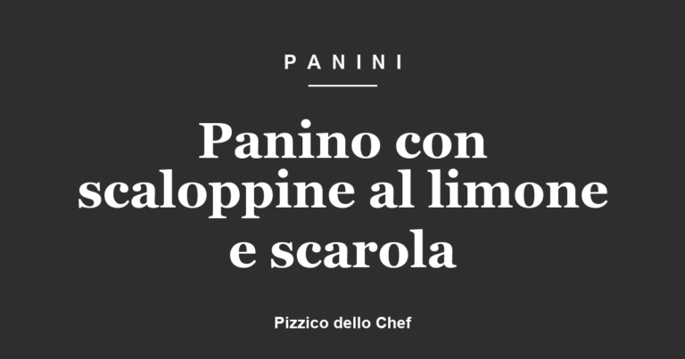 Panino con scaloppine al limone e scarola
