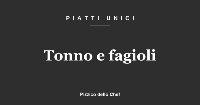 Tonno e fagioli