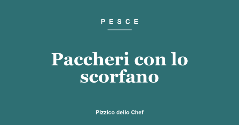 Paccheri con lo scorfano