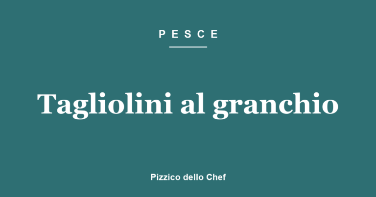 Tagliolini al granchio