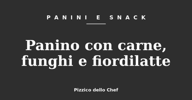 Panino con carne, funghi e fiordilatte