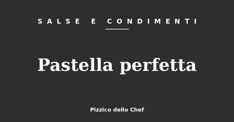 Pastella perfetta