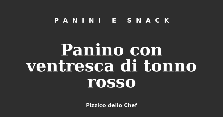 Panino con ventresca di tonno rosso