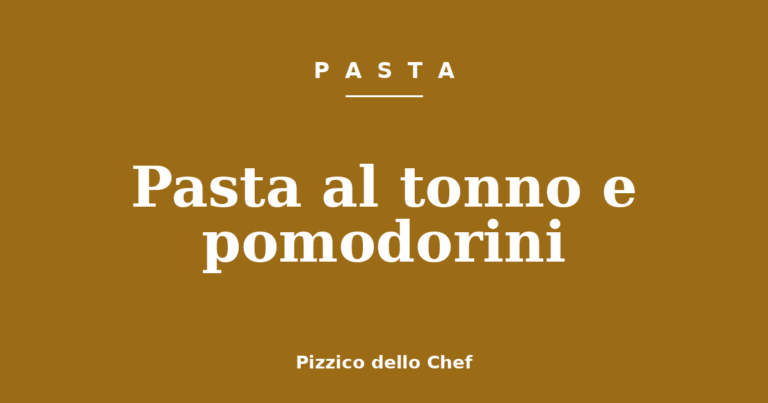 Pasta al tonno e pomodorini
