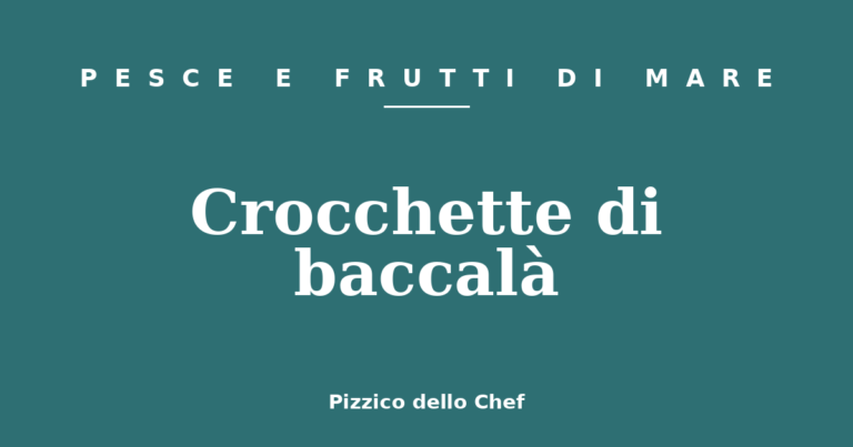 Crocchette di baccalà