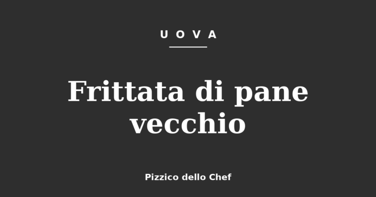 Frittata di pane vecchio