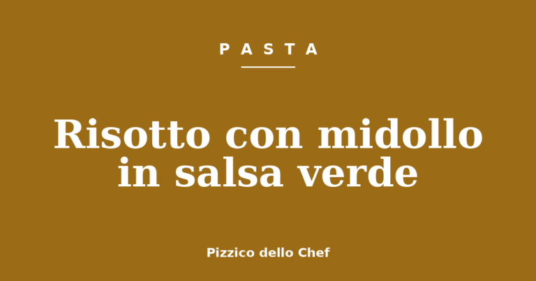 Risotto con midollo in salsa verde